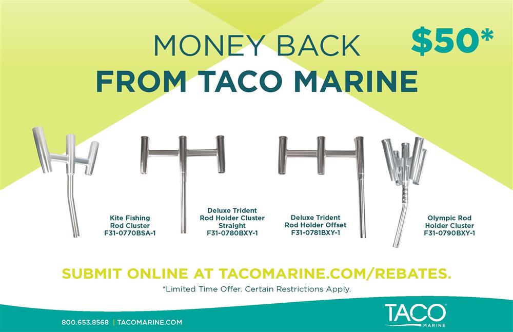TACO Marine, Don't Miss Out on Exclusive Rebates from TACO Marine TACO  Marine
