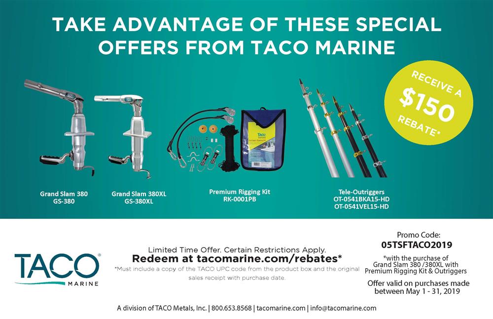 TACO Marine Tuesday Featured Product – Grand Slam Rebates! TACO Marine  Tuesday Featured Product – Grand Slam Rebates! TACO Marine