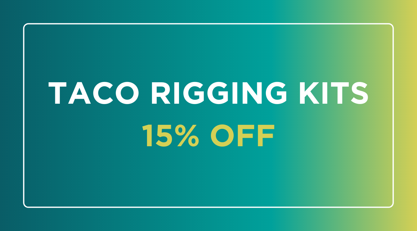 TACO Rigging Kits 15% OFF