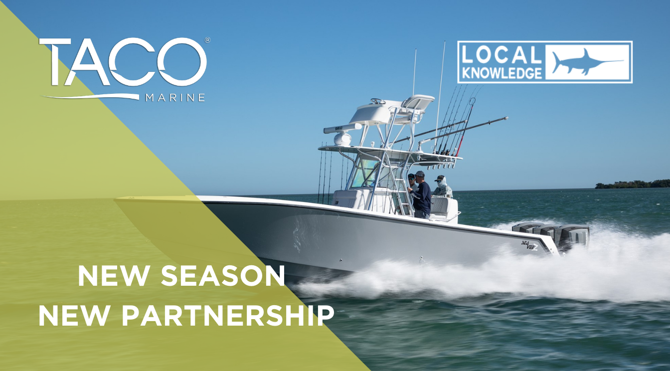 TACO Marine Named Sport Fishing Sponsor Of Local Knowledge Fishing Television Show