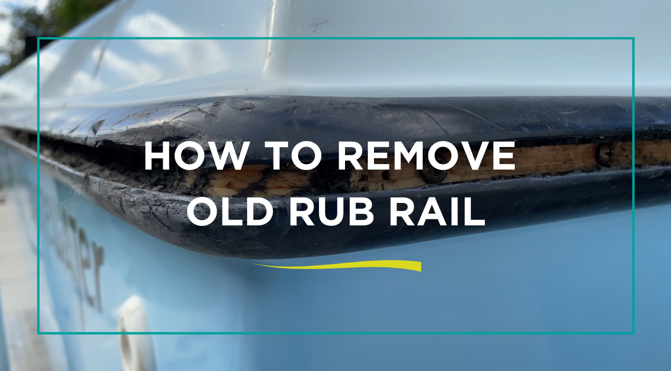 How to Remove Old Boat Rub Rail