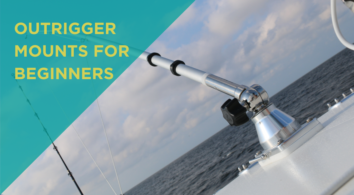 Outrigger Mounts for Beginners: 2 Great Options from TACO Marine
