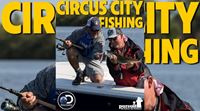Sportsman's Adventures 2022 Episode 8 – Circus City Fishing