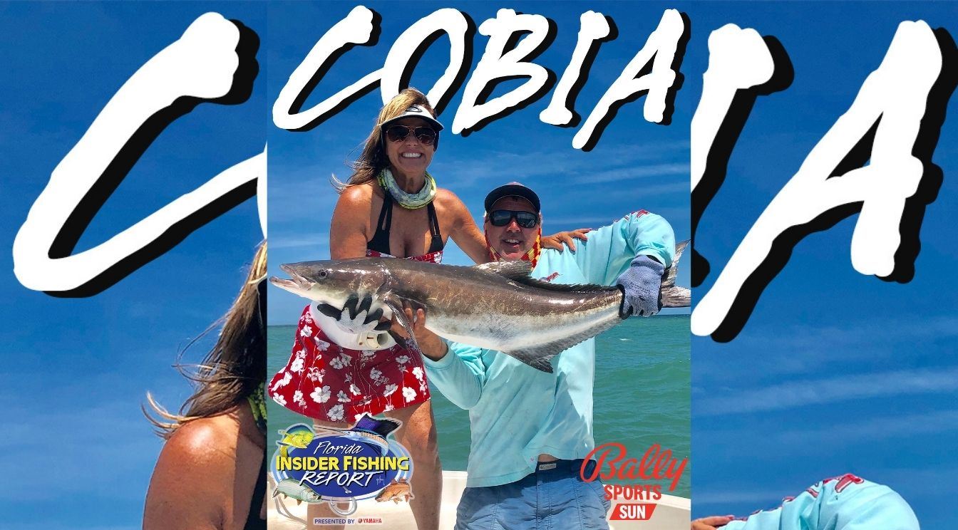 2022 Florida Insider Fishing Report Episode 1 – Cobia