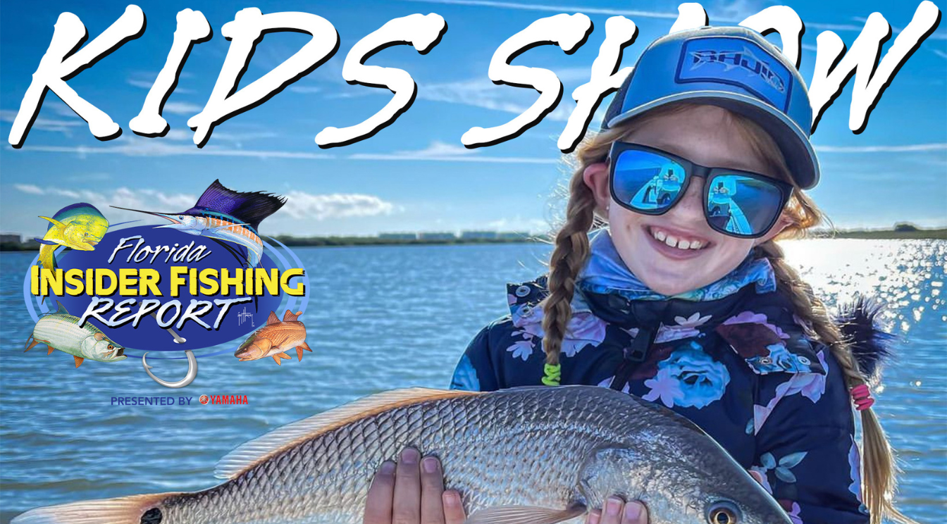2022 Florida Insider Fishing Report Episode 13 - Kids Show