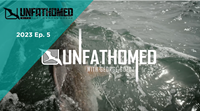 2023 Unfathomed Episode 5 Teaser - Virginia Beach Pt. 2