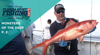 2023 Florida Sport Fishing TV –  Monsters of the Deep P.2