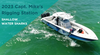 Capt Mike's Rigging Station - Shallow Water Sharks