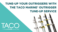 Tune-Up Your Outriggers with The TACO Marine® Outrigger Tune-Up Service