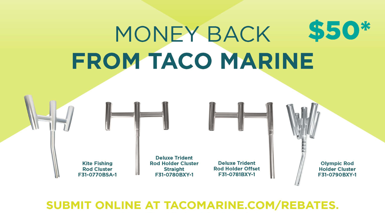 Don't Miss Out on Exclusive Rebates from TACO Marine