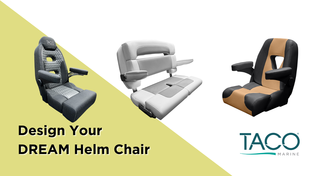 TACO Marine, NEW Custom Seating Program! Design Your Dream Helm Chair TACO  Marine