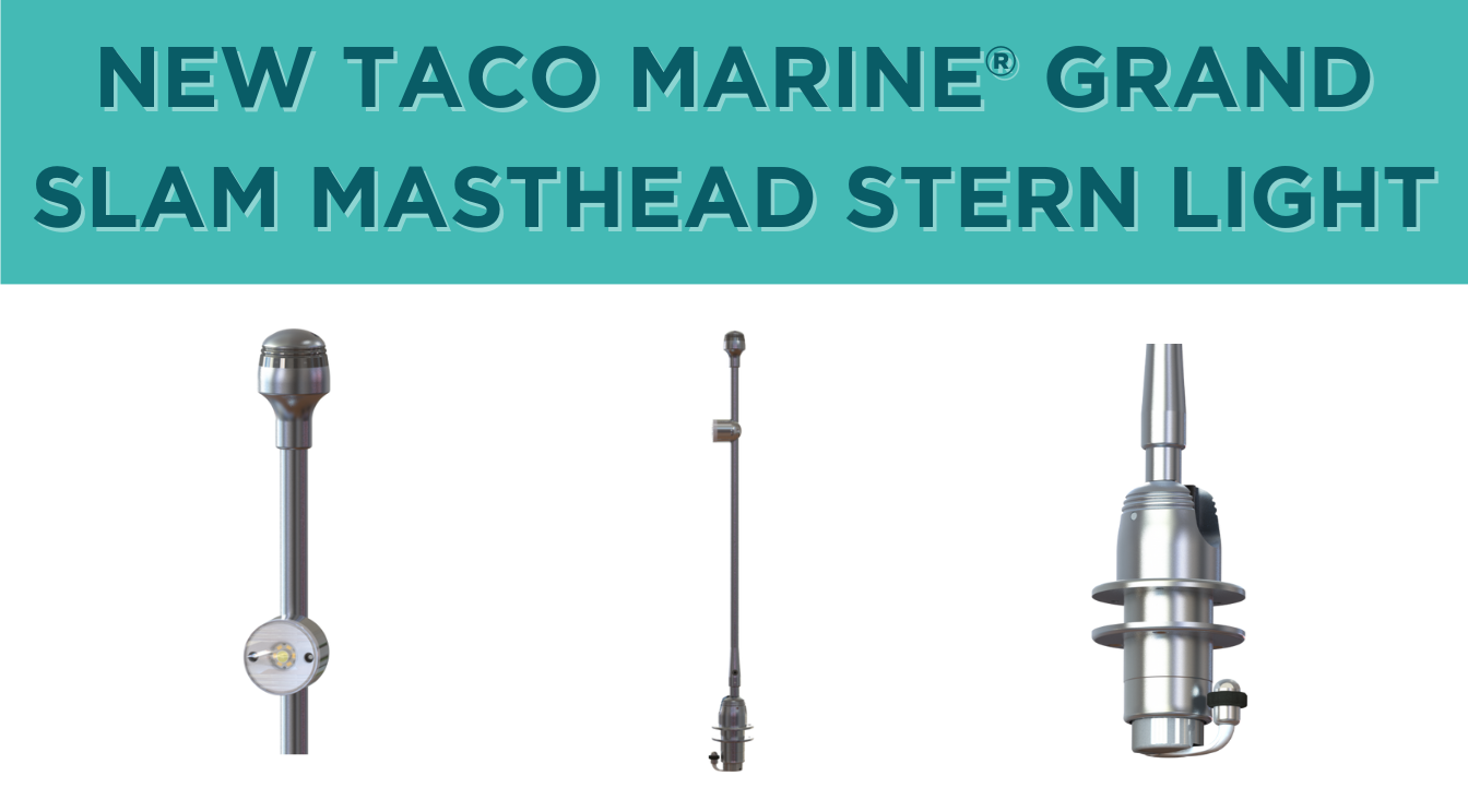 New TACO Marine® Grand Slam Masthead Stern Light