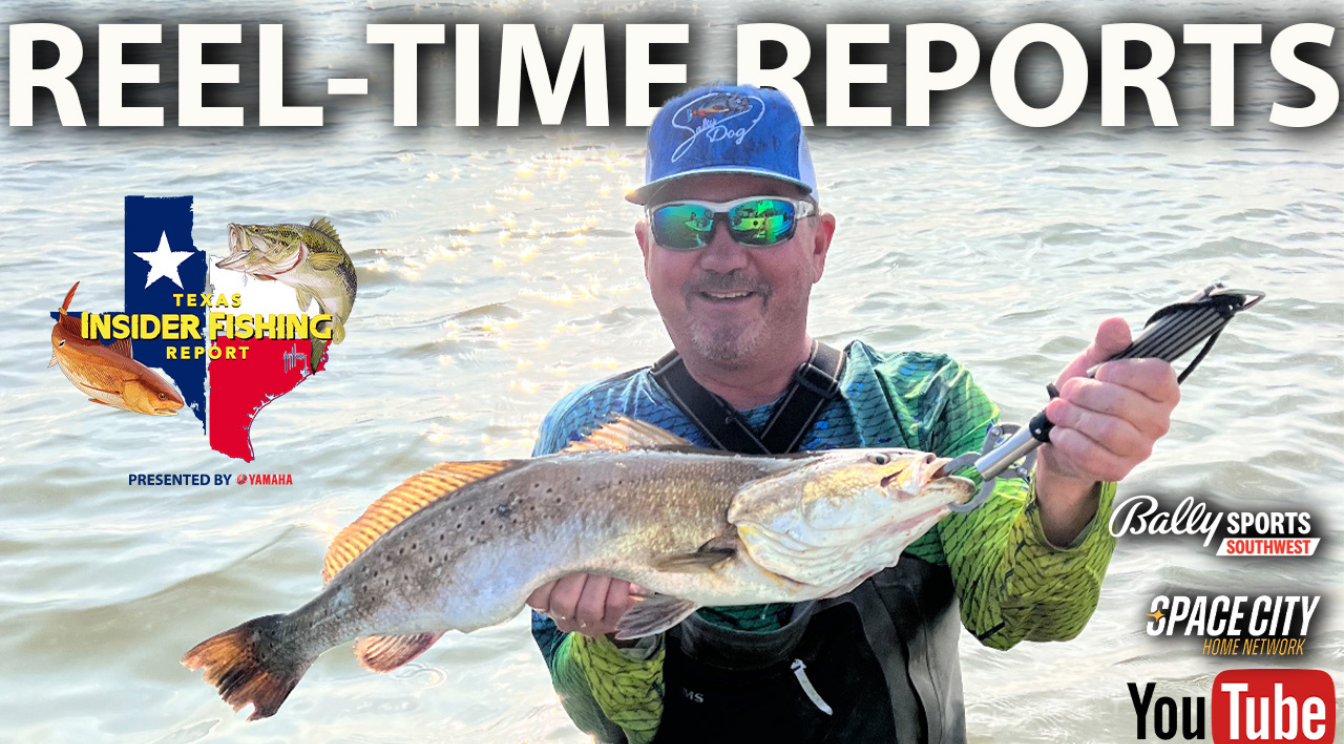 2024 Texas Insider Fishing Report Ep 11 - Reel-Time Reports