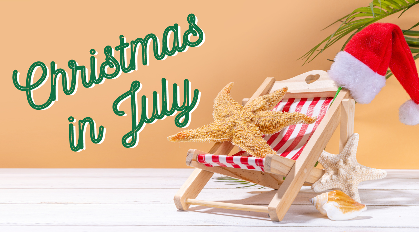 2024 Christmas in July Sale!