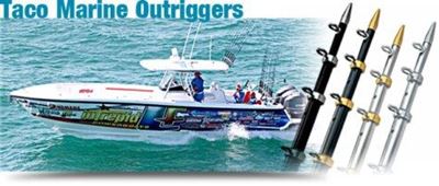 WHAT EVERYBODY OUGHT TO KNOW ABOUT TACO MARINE OUTRIGGERS