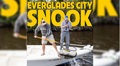 Sportsman's Adventures 2021 Episode 5 – Everglades City Snook