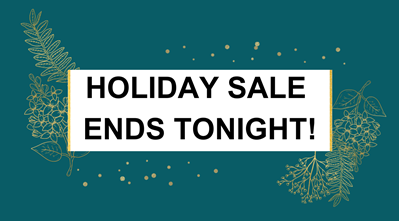 Holiday Sale Ends at Midnight!