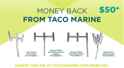 Don't Miss Out on Exclusive Rebates from TACO Marine