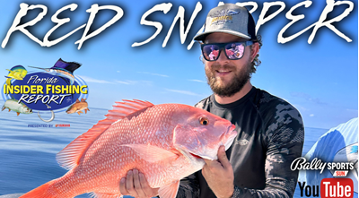 2024 Florida Insider Fishing Report Ep 11 - Red Snapper