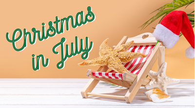 2024 Christmas in July Sale!