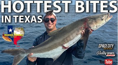 2024 Texas Insider Fishing Report Ep. 21 – The Hottest Bites in Texas!